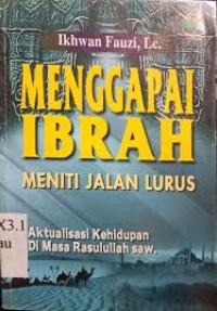 Image of MENGGAPAI IBRAH MENITI JALAN LURUS